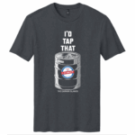 I'D Tap That T-Shirt